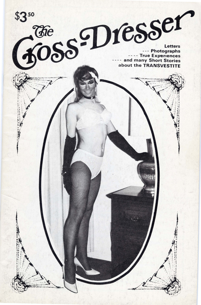Download the full-sized PDF of The Cross-Dresser, Vol. 1 No. 1 (1975)