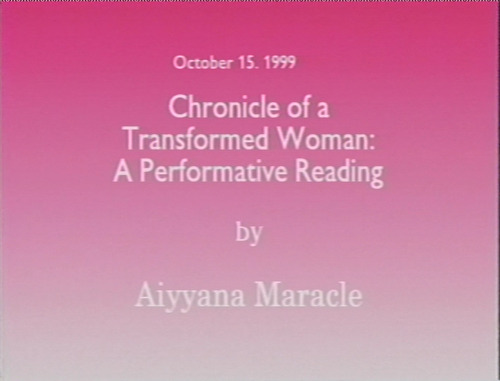Download the full-sized image of Chronicle of a Transformed Woman: A Performative Reading (1999) [stage performance]