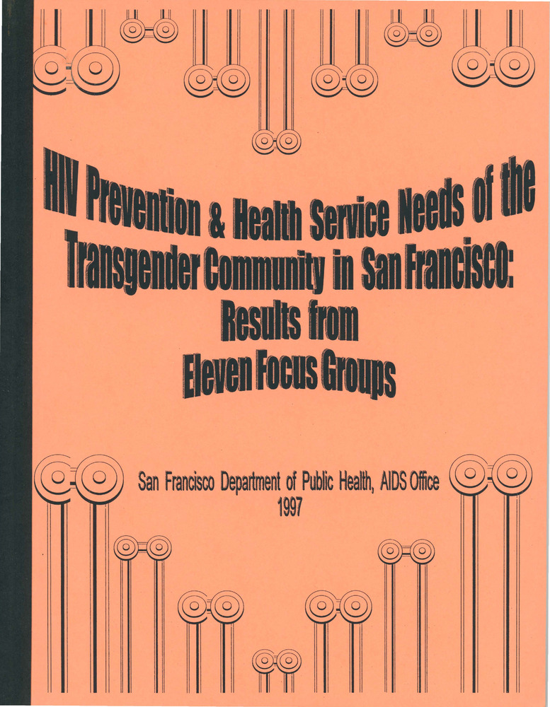 Download the full-sized PDF of HIV Prevention & Health Service Needs of the Transgender Community in San Francisco: Results from Eleven Focus Groups